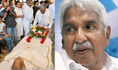केरल के दो बार CM रहे ओमन चांडी का निधन, केरल विधानसभा में सबसे लंबे समय तक सेवा देने वाले नेता रहे